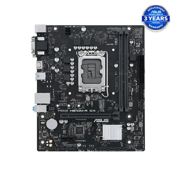 ASUS PRIME H610M-R D4,Intel H610 Chipset,LGA1700,2 x DIMM, Max. 96GB, DDR4,1 x DisplayPort,1 x VGA port,1 x HDMI port,1 x PCIe 4.0 x16 slot,1 x PCIe 3.0 x1 slot,1 x M.2 slot and 4 x SATA 6Gb/s ports,1Gb Ethernet,Total 4 ports,128 Mb Flash…